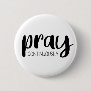 Bete kontinuierlich Gospel Graphics Mere Christian Button