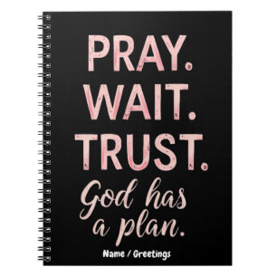 Bete Warte Vertraue – Gott hat einen Plan Inspirie Notizblock