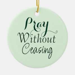 Beten Bibelverse Christliches Gebet Light Green Keramik Ornament