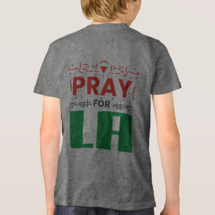 Beten für LA ・ Gebet für Los Angeles-Keule Tri-Blend Shirt