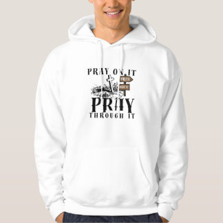 Beten Sie auf sie beten über sie beten durch sie C Hoodie