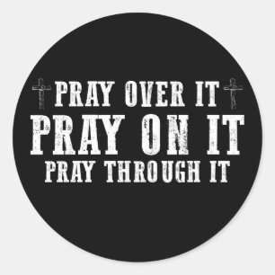 Beten Sie auf sie beten über sie beten durch sie C Runder Aufkleber