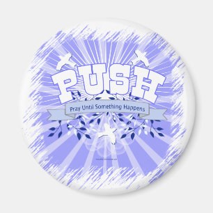 Beten Sie, bis etwas passiert Magnet