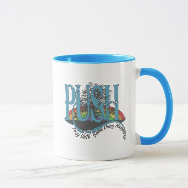 Beten Sie, bis etwas passiert Tasse (Rechts)