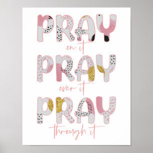 Beten Sie darüber, über sie, durch sie Christlich Poster