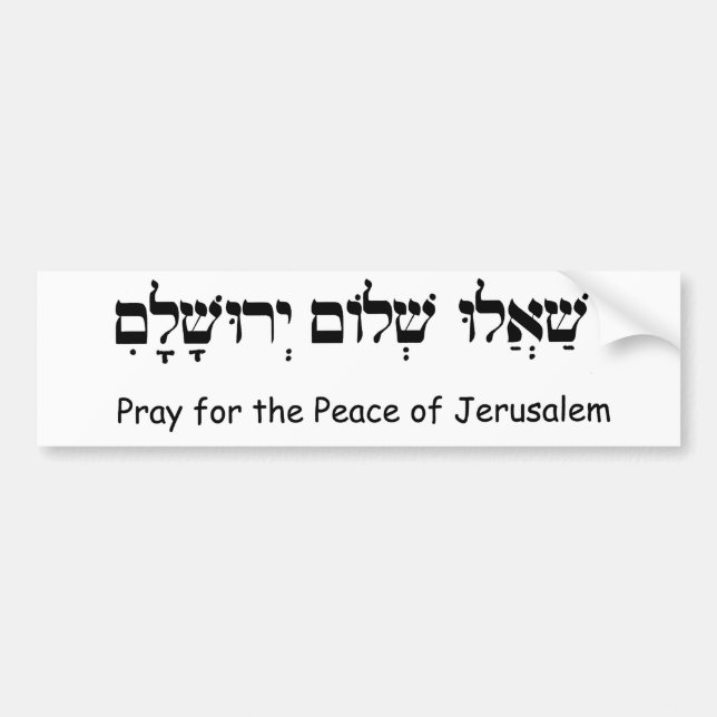 Beten Sie für den Frieden von Jerusalem Autoaufkleber (Vorne)