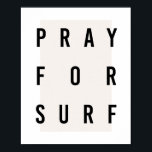 Beten Sie für die neutrale Box der Surf Box Poster<br><div class="desc">Beten Sie für die neutrale Box der Surf Box</div>