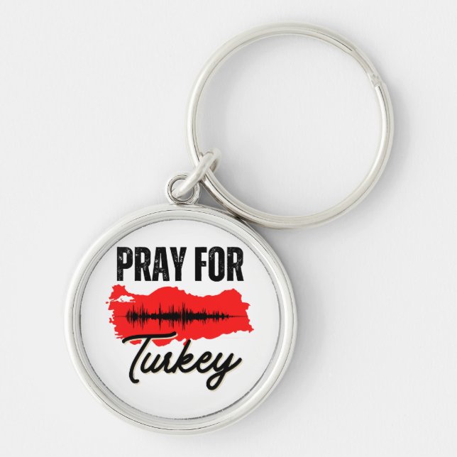 Beten Sie für die Türkei Schlüsselanhänger (Vorne)