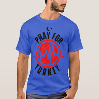 Beten Sie für die Türkei T-Shirt