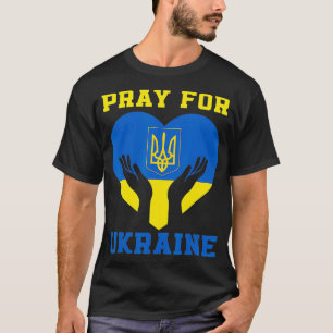 Beten Sie für die Ukraine Unterstützung Ukrainisch T-Shirt
