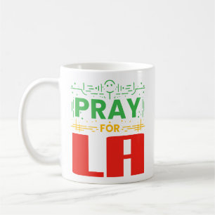 Beten Sie für LA Kaffeetasse