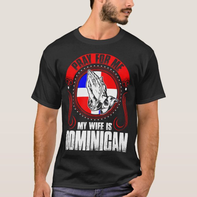 Beten Sie für mich, den meine Ehefrau T-Shirt (Vorderseite)