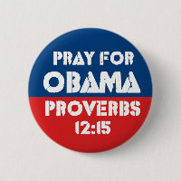 Beten Sie für Obama - Sprichwort-12:15