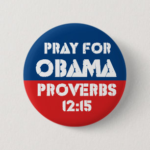 Beten Sie für Obama - Sprichwort-12:15 Button