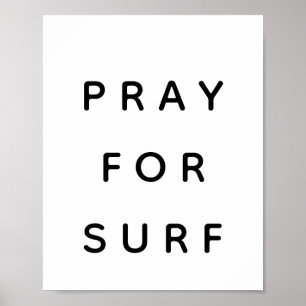 Beten Sie für Surf-Poster Poster