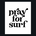 Beten Sie für Surf Vintag Retro Schriftart Poster<br><div class="desc">Beten Sie für Surf Vintag Retro Schriftart</div>