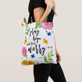 Beten Sie Hoffnung u. sorgen Sie sich nicht Tasche