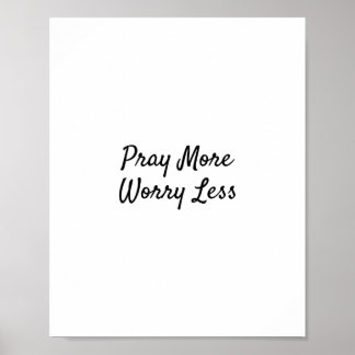 Beten Sie mehr Sorgen weniger (christliche Phrasen Poster
