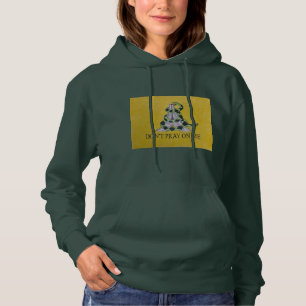 Beten Sie nicht auf meiner Hoodie