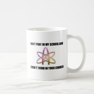 Beten Sie nicht in meiner Schule Kaffeetasse