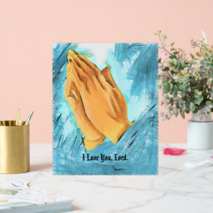 Betende Hände, Ich liebe dich, Herr, Acrylschild