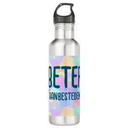 Beter niet aanbesteden edelstahlflasche