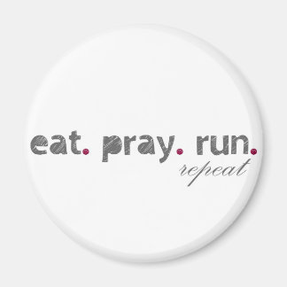 Betet. Lauf. Magnet