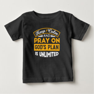 Betet und vertraue Gottes unbegrenzten Plan auf de Baby T-shirt