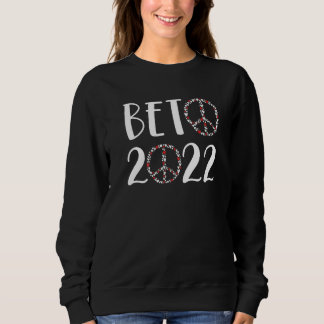 BETO 2022 Friedenszeichen Herzen Gouverneur O'Rour Sweatshirt