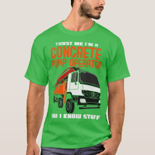 Beton-Betonpumpenbetreiber T-Shirt