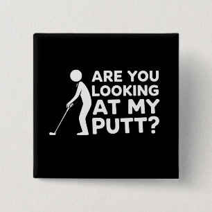 Betrachtest du meinen Putt Golf liebhaber Golf Ges Button
