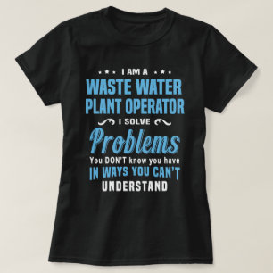 Betreiber der Pflanze von Abwasser T-Shirt