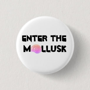Betreten Sie den Molluske-Weiß-Knopf Button