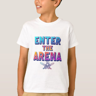 Betreten Sie die Arena. T-Shirt