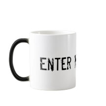 BETRETEN SIE MEINE MAGIE-TASSE DER