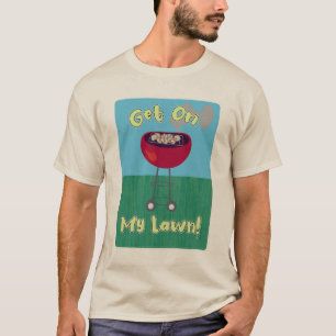 Betreten Sie meinen Rasen Lustiger BBQ-Slogan T-Shirt