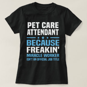Betreuer für Haustiere T-Shirt