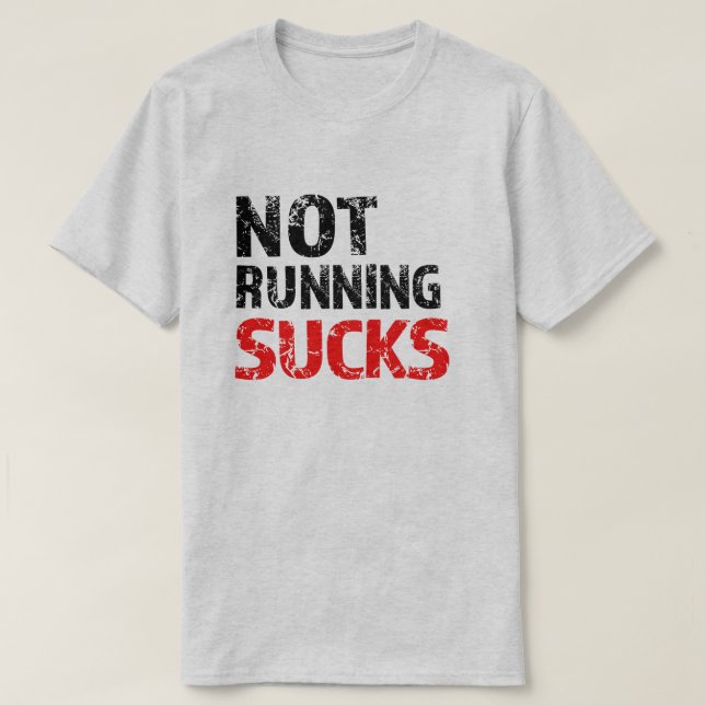 Betrieb nicht der Läufer-des Shirts der ist zum (Design vorne)