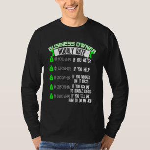 Betriebsinhaber Stundensatz Unternehmer T-Shirt