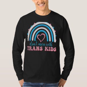 Betrüge dich nicht mit Trans Kids Rainbow Texas, u T-Shirt