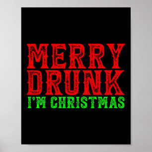 Betrunken bin ich Weihnachten Weihnachten Weihnach Poster