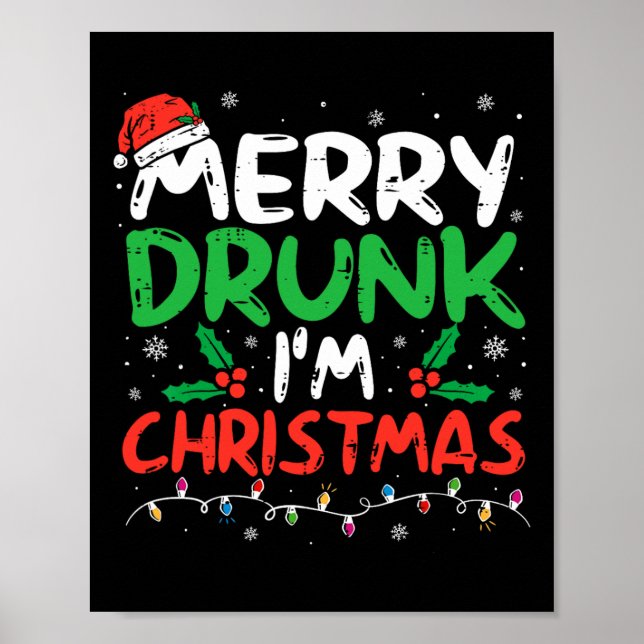 Betrunken bin ich Weihnachten Weihnachten Weihnach Poster (Vorne)