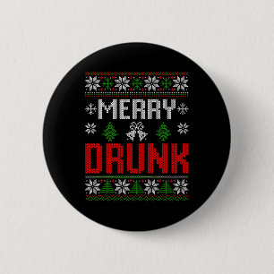 Betrunken sind wir Weihnachten, die Ugly Christma Button