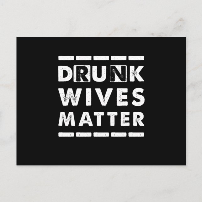 Betrunkene Ehefrauen Matter Alcohol Beer Wine Ehef Postkarte (Vorderseite)