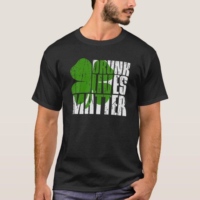 Betrunkene Levers Materie Funny - St Patricks Day  T-Shirt (Vorderseite)