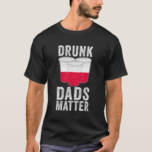 Betrunkene Väter Matter Polen polnische Flagge Vat T-Shirt
