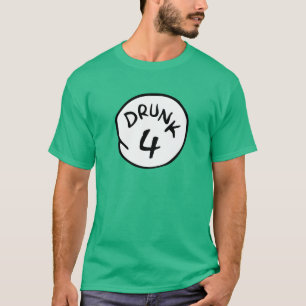 Betrunkener T - Shirt 4 VIER