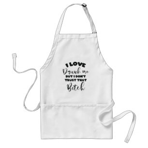Betrunkenes Zitat Frauen Party Lover Geschenk Schürze