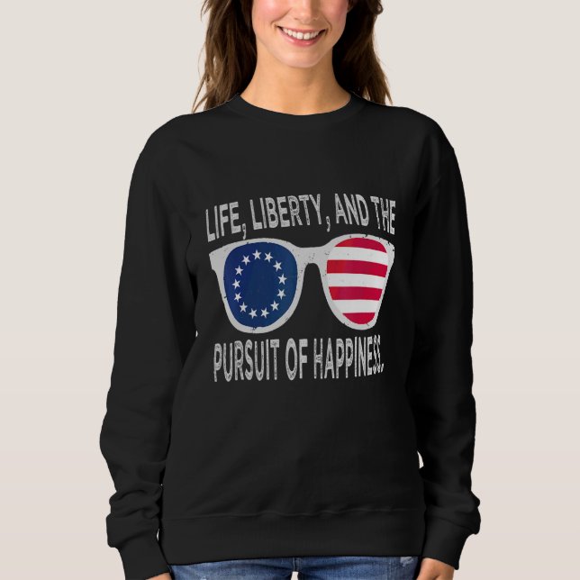 Betsy Ross 4. Juli American Flag Sonnenbrille 17 Sweatshirt (Vorderseite)