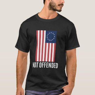 Betsy Ross American Flag USA Patriotic Not Offende T-Shirt